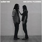 Our Earthly Pleasures