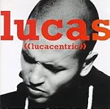 Lucacentric