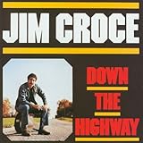 Down the Highway