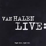 Live Right Here Right Now