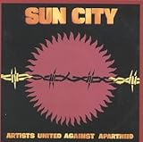 Sun City: Artists United Against Apartheid