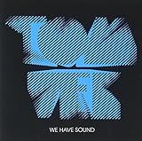 We Have Sound