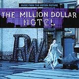 The Million Dollar Hotel: Music from the Motion Picture