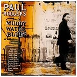 Muddy Water Blues: A Tribute to Muddy Waters