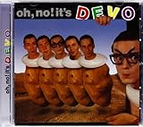 Oh, No! It's Devo
