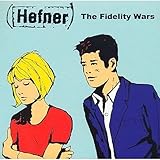 The Fidelity Wars