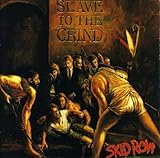 Slave to the Grind
