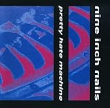 Pretty Hate Machine