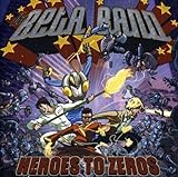 Heroes to Zeros