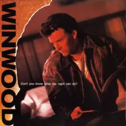 Don't You Know What the Night Can Do?