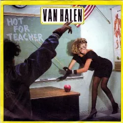 Hot for Teacher