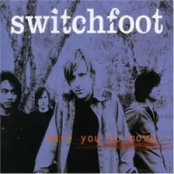 Dare You to Move