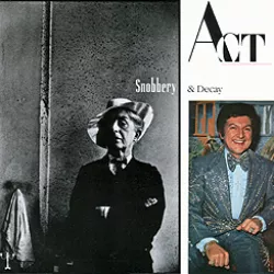 Snobbery and Decay