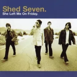 She Left Me on Friday