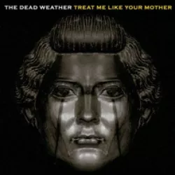 Treat Me Like Your Mother