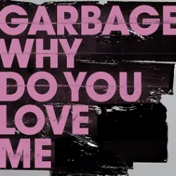Why Do You Love Me