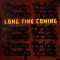 Long Time Coming