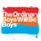 Boys Will Be Boys