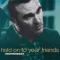 Hold On to Your Friends