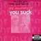 You Suck