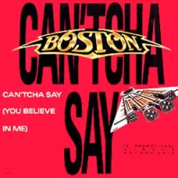 Can'tcha Say (You Believe in Me)