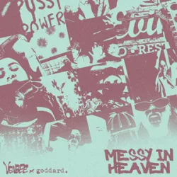 Messy in Heaven