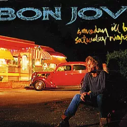 Someday I'll Be Saturday Night