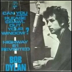 Can You Please Crawl Out Your Window?/Highway 61 Revisited